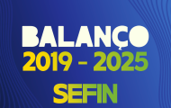 equilibrio-fiscal-e-fortalecimento-economico-sao-consolidados-na-administracao-tributaria-do-estado-entre-2019-e-2025